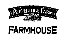 PEPPERIDGE FARM FARMHOUSE