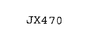 JX470