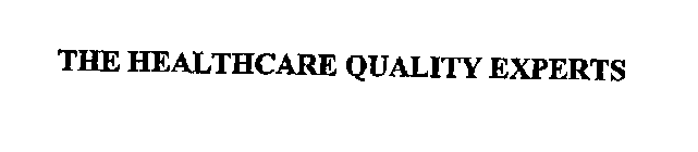 THE HEALTHCARE QUALITY EXPERTS