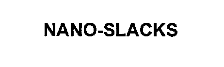NANO-SLACKS