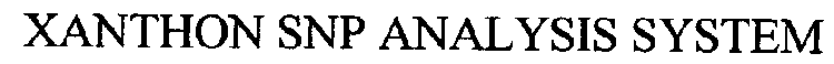 XANTHON SNP ANALYSIS SYSTEM