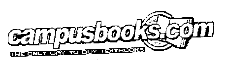 CAMPUSBOOKS.COM THE ONLY WAY TO BUY TEXTBOOKS