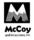 M MCCOY AND ASSOCIATES, INC.