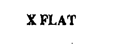 X FLAT