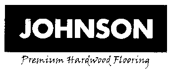 JOHNSON PREMIUM HARDWOOD FLOORING