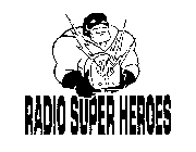 RADIO SUPER HEROES