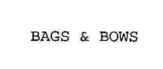 BAGS & BOWS