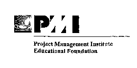 PMI PROJECT MANAGEMENT INSTITUTE EDUCATIONAL FOUNDATION