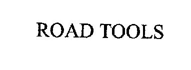 ROAD TOOLS
