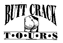 BUTT CRACK TOURS