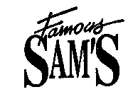 FAMOUS SAM'S