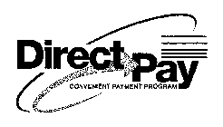 DIRECT PAY CONVENIENT PAYMENT PROGRAM