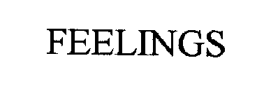 FEELINGS