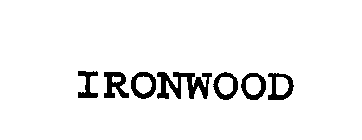 IRONWOOD