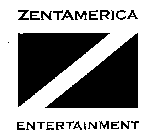 ZENTAMERICA ENTERTAINMENT