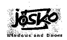 JOSKO WINDOWS AND DOORS