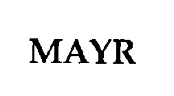 MAYR