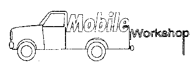 MOBILE WORKSHOP