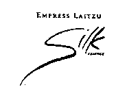 EMPRESS LAITZU SILK ESSENCE