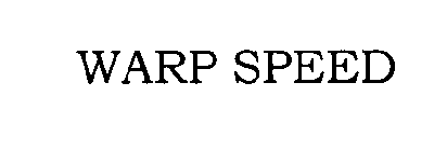 WARP SPEED