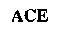 ACE