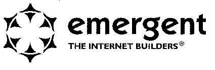 EMERGENT THE INTERNET BUILDERS®