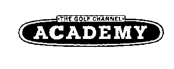 THE GOLF CHANNEL ACADEMY