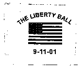 THE LIBERTY BALL 9-11-01