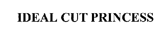 IDEAL CUT PRINCESS