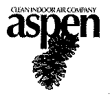 ASPEN CLEAN INDOOR AIR COMPANY