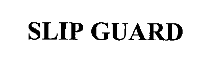 SLIP GUARD