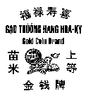 GAO THUONG HANG HOA-KY GOLD COIN BRAND