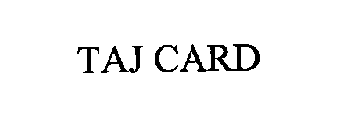 TAJ CARD