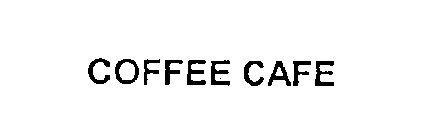 COFFEE CAFE