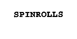 SPINROLLS