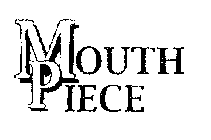 MOUTH PIECE