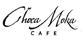 CHOCA MOKA CAFE