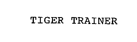 TIGER TRAINER