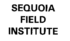 SEQUOIA FIELD INSTITUTE