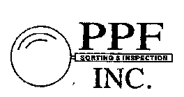 PPF SORTING & INSPECTION INC.