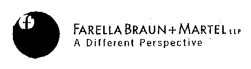 FARELLA BRAUN + MARTEL LLP A DIFFERENT PERSPECTIVE