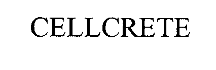 CELLCRETE