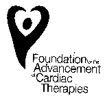 FOUNDATION FOR THE ADVANCEMENT OF CARDIAC THERAPIES