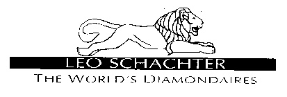 LEO SCHACHTER THE WORLD'S DIAMONDAIRES