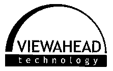 VIEWAHEAD TECHNOLOGY