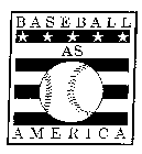 BASEBALL AS AMERICA