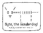 BYTE, THE WONDERDOG! WWW.BYTETHEWONDERDOG.COM
