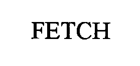FETCH