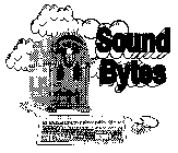 SOUND BYTES