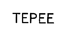 TEPEE